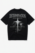 Determination T-Shirt