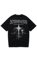 Determination T-Shirt