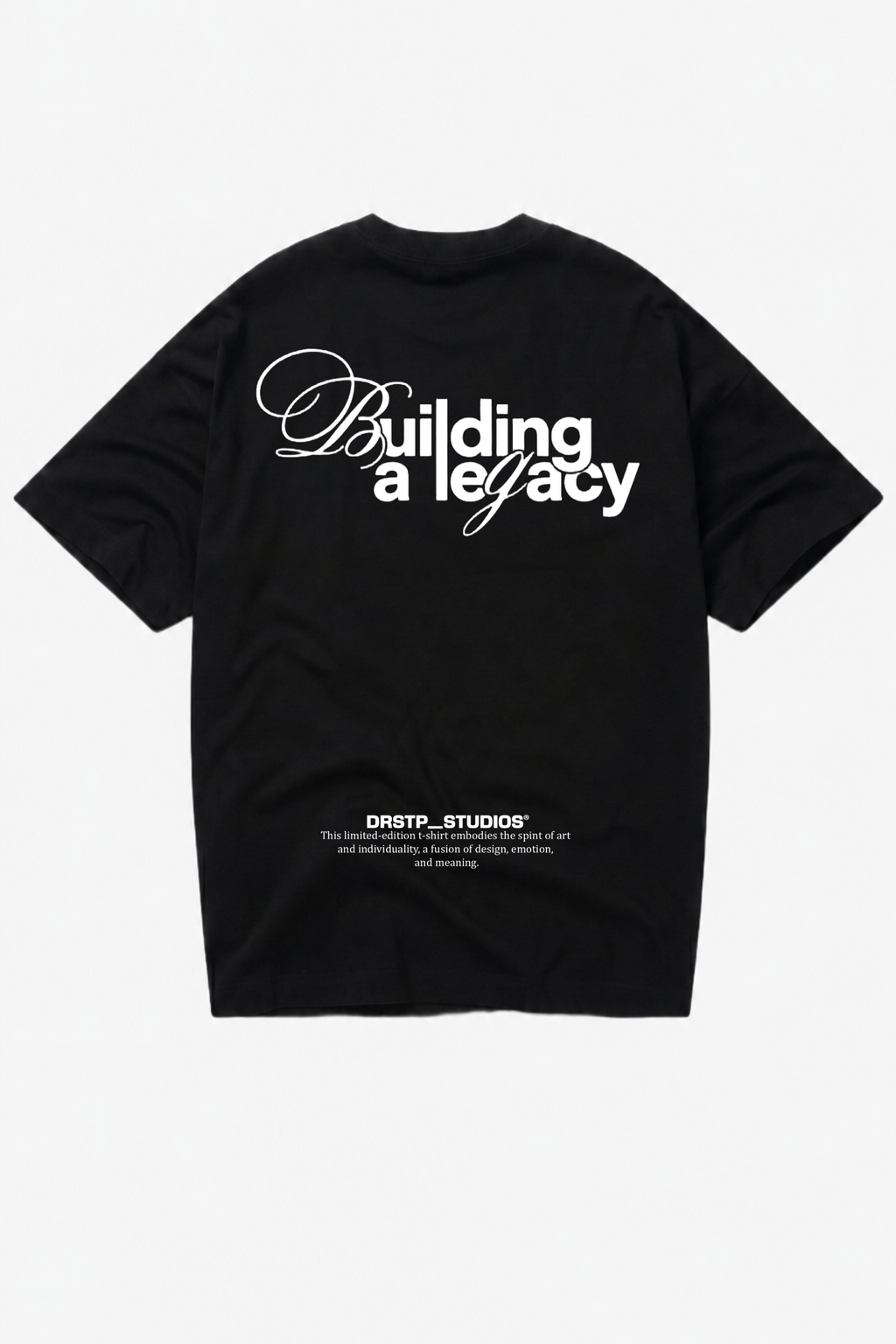 Building A Legacy T-Shirt