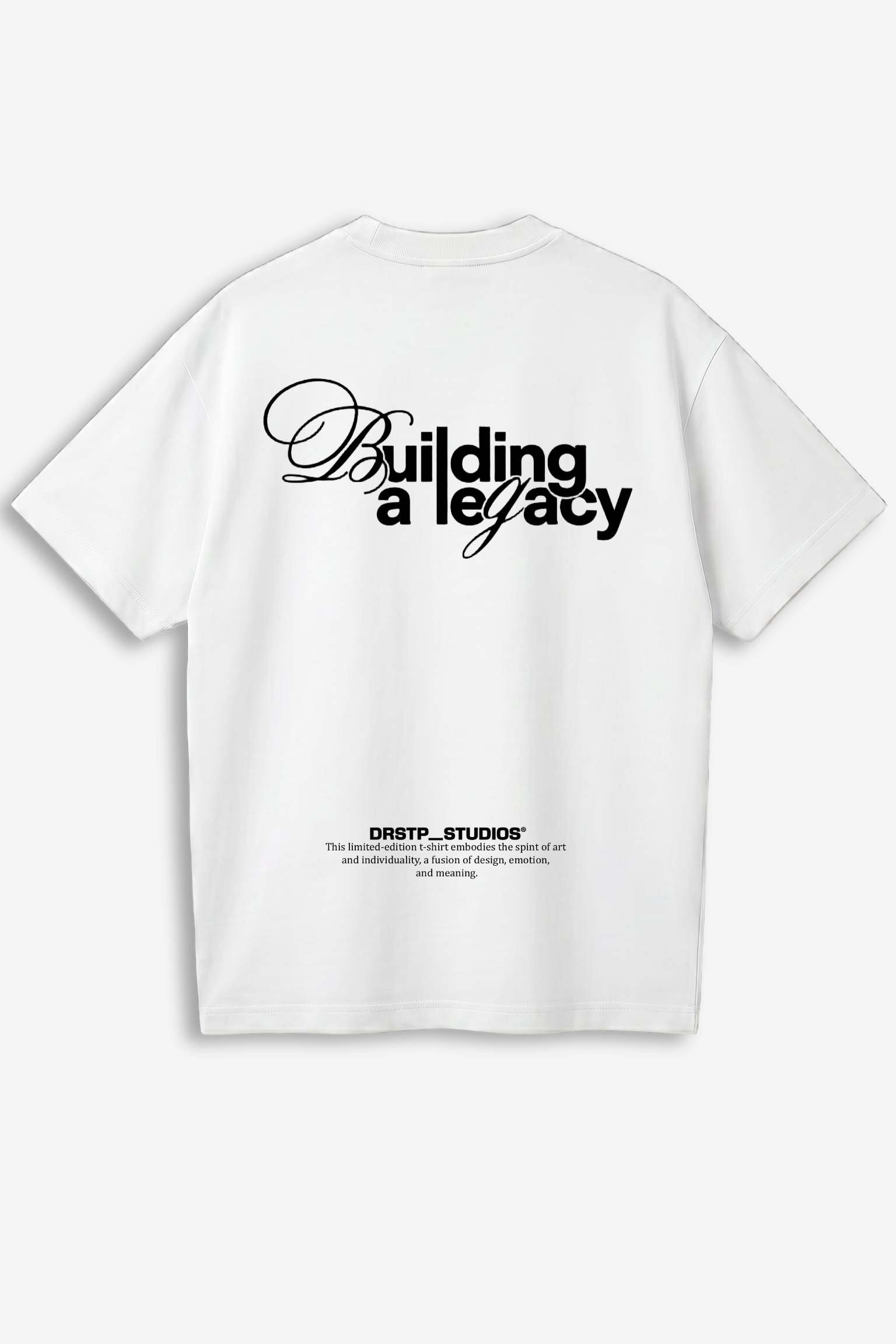 Building A Legacy T-Shirt