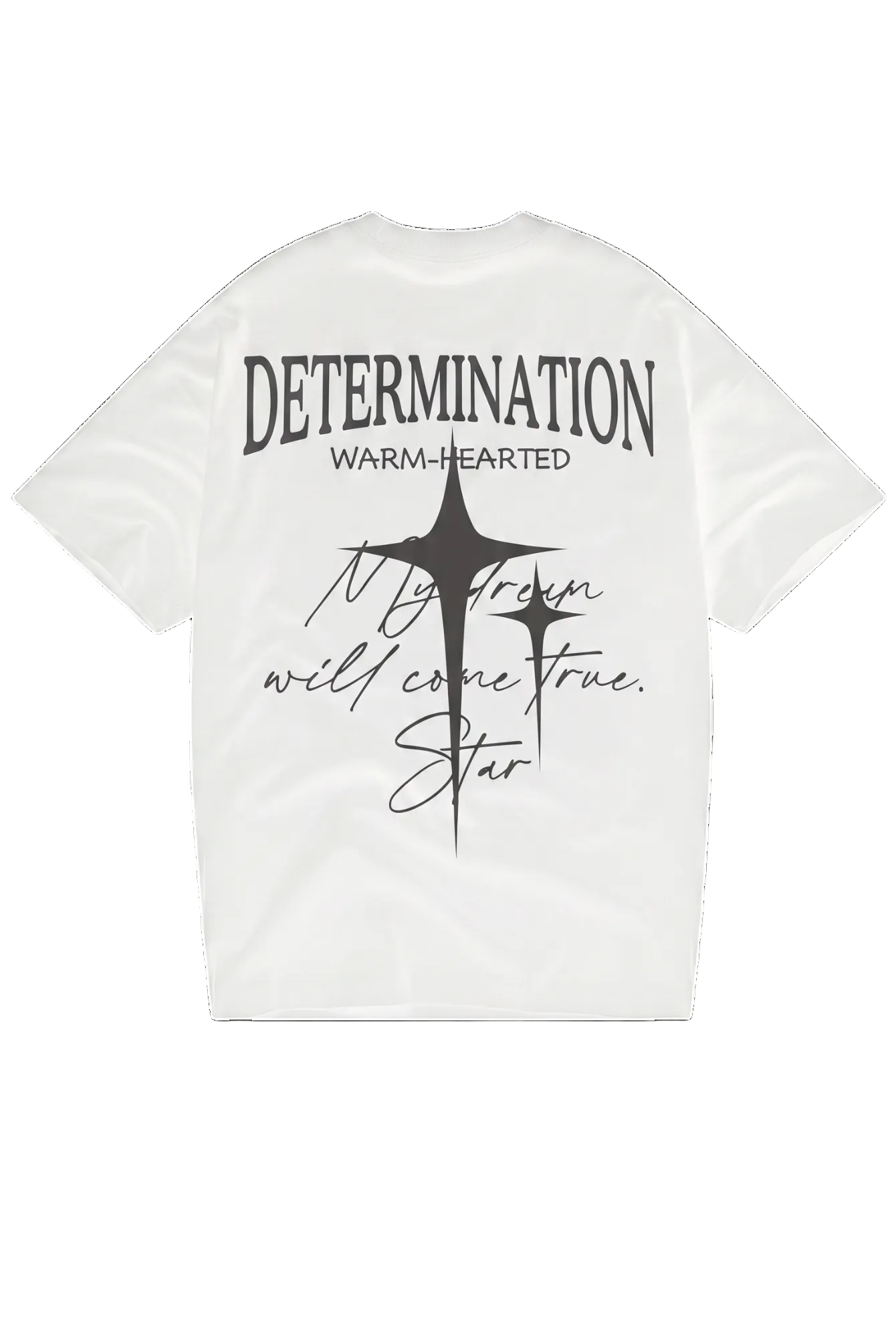 Determination T-Shirt