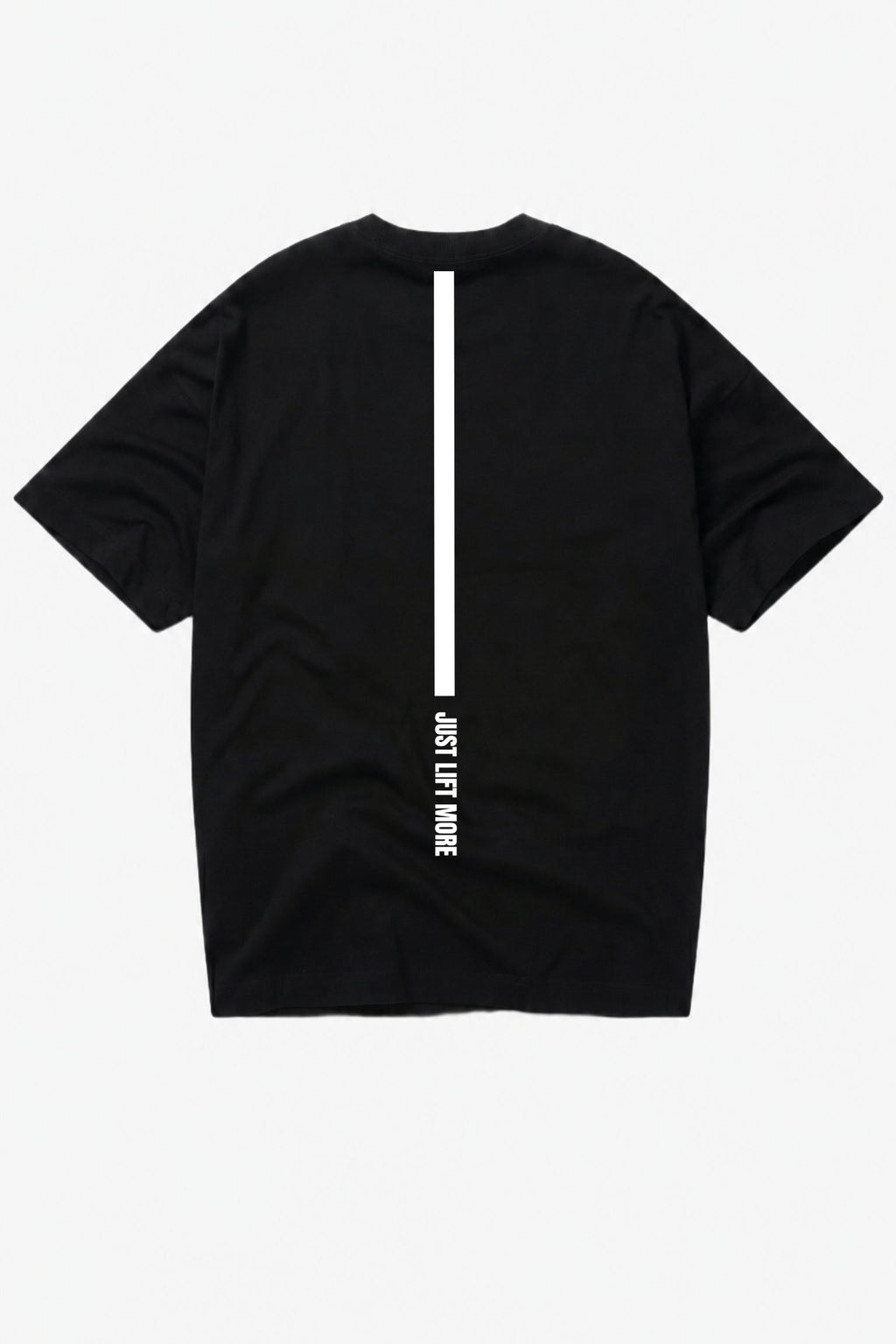 Just Lift More T-Shirt